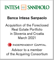 Banca Intesa Sanpaolo, Acquisition of the Foreclosed Real Estate Portfolio in Slovenia and Croatia, March 2021 (Advisor to a member of the Acquiring Consortium)