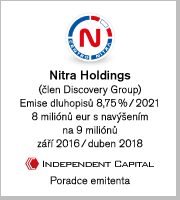 Nitra Holdings (člen Discovery Group), emise dluhopisů 8,75 %/2021, 8 miliónů eur s navýšením na 9 miliónů, září 2016/duben 2018 (poradce emitenta)