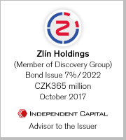 Zlín Holdings (Member of Discovery Group), Bond issue 7%/2022, CZK 365 milion, October 2017 (Advisor to the Issuer)